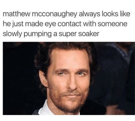 Matthew McConaughey Memes (20 pics)