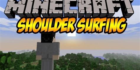 Shoulder Surfing Mod 1.15.2 (1.14.4/1.13.2) | MTMods.com