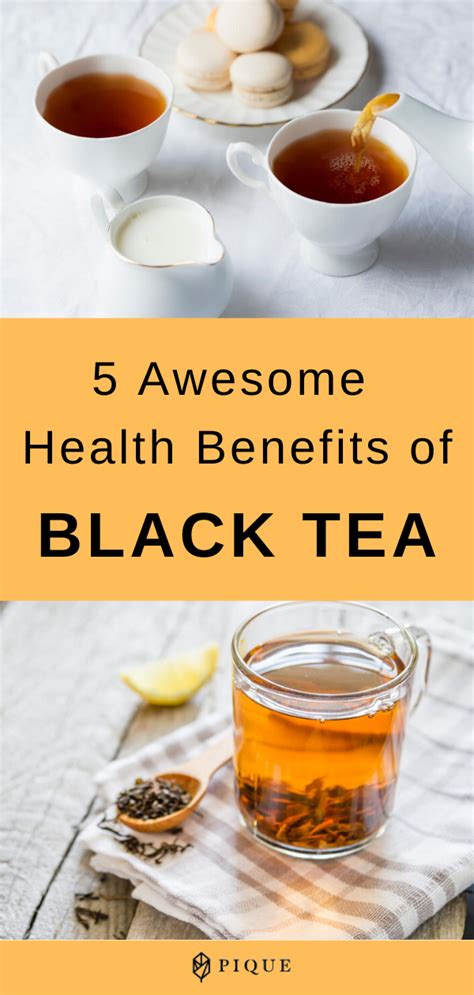 10 Evidence-Based Health Benefits of Black Tea | PIQUE