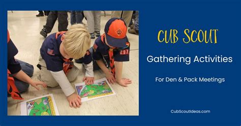 Gathering Activities for Cub Scouts ~ Cub Scout Ideas