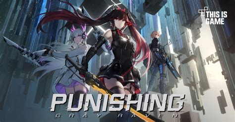 :: Thisisgame Thailand :: Punishing: Gray Raven เตรียมเปิดให้บริการ ...