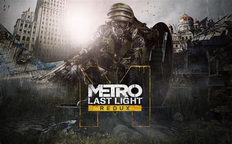 Metro Last Light Redux, HD Games, 4k Wallpapers, Images, Backgrounds, Photos and Pictures