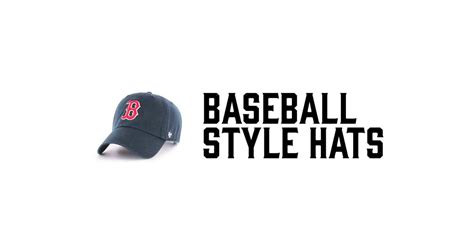 Baseball Style Hats | Popular Hat Styles | Trending Brands