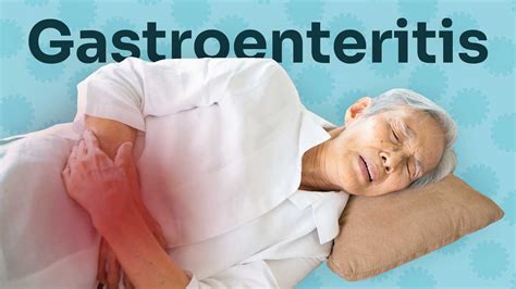 Gastroenteritis Symptoms, Spread and Prevention | Ausmed