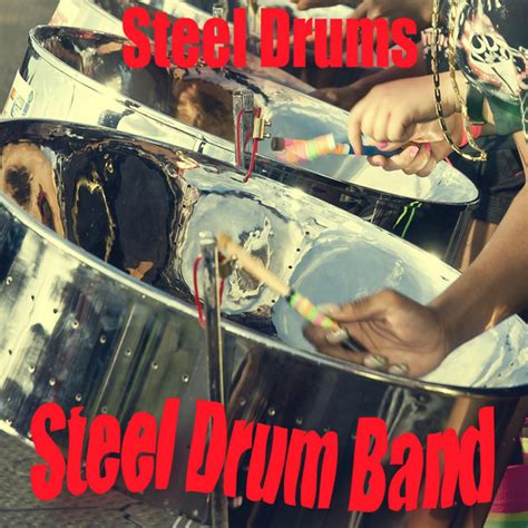 Steel Drum Band: genres, songs, analysis and similar artists - Chosic