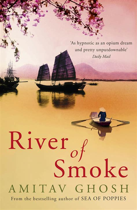 River of Smoke: Ibis Trilogy Book 2 by Amitav Ghosh - Books - Hachette ...