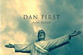 Dan First: Jesus Pariah – WaterShed Cafe and Books