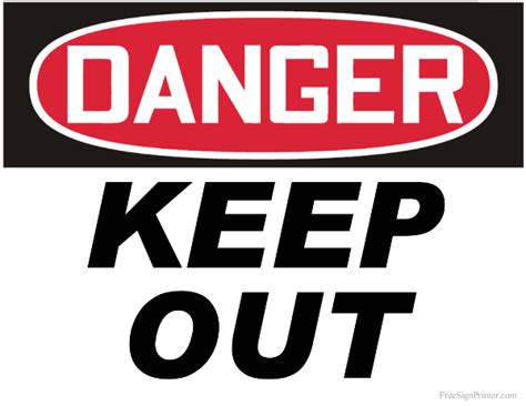 Printable Danger Keep Out Sign