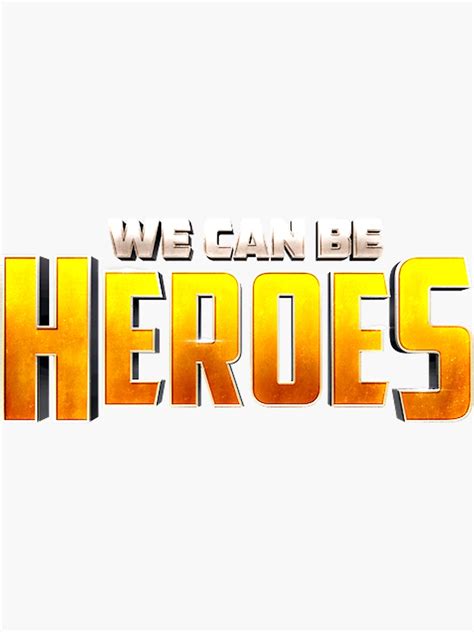 "We can be Heroes" Sticker for Sale by KudzaiPresley | Redbubble