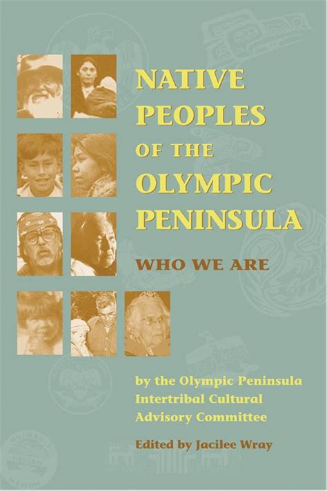 Native Peoples of the Olympic Peninsula eBook by - EPUB | Rakuten Kobo United States