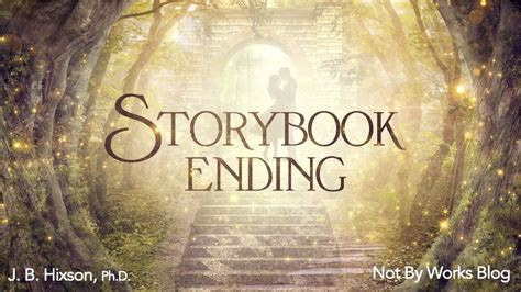 Storybook Ending | Not By Works