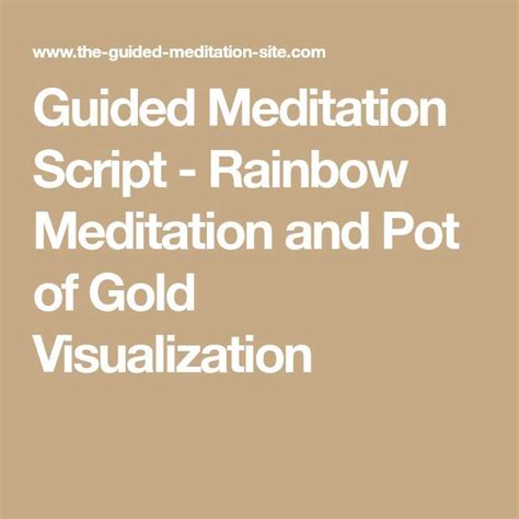 Guided Meditation Script - Rainbow Meditation and Pot of Gold ...