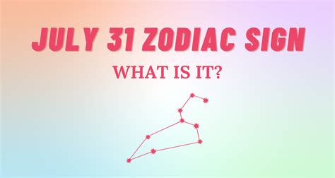 July 31 Zodiac Sign Explained | So Syncd