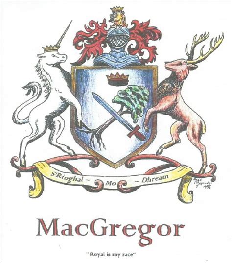 MacGregor Arms; Motto: My race is Royal. | Clan gregor, Mcgregor clan, Macgregor