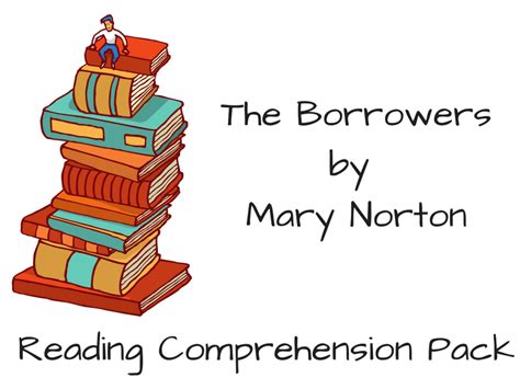 The Borrowers - Reading Comprehension | Teaching Resources