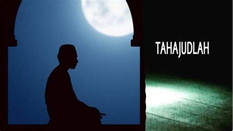 Tata Cara Sholat Tahajud dan Bacaannya ! Lengkap Doa Sesudah Sholat Tahajud yang Mustajab ...