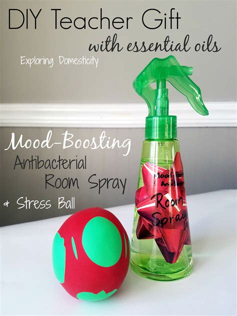 DIY Teacher Gift with Essential Oils: Room Spray and Stress Ball ⋆ ...