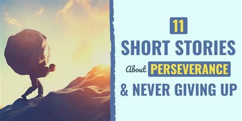 11 Short Stories About Perseverance & Never Giving Up – LAH SAFI Y