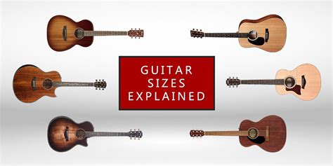 Guitar Sizes Explained (Acoustic & Electric) 2024 - Guitar Lobby