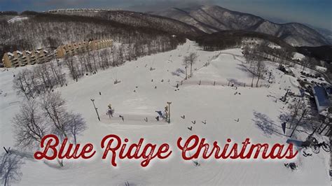 Blue Ridge Christmas & New Year's! - YouTube