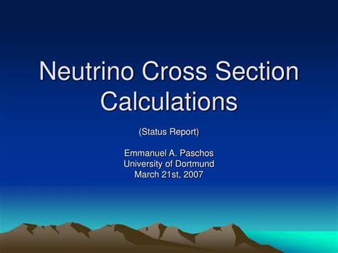 PPT - Neutrino Cross Section Calculations PowerPoint Presentation, free download - ID:1151746