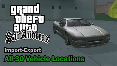 Grand Theft Auto San Andreas Cars Locations