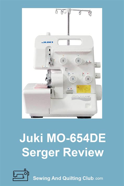 Juki MO-654DE Serger Review