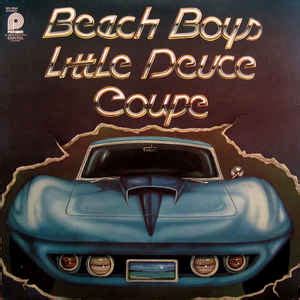 The Beach Boys - Little Deuce Coupe (1977, Vinyl) | Discogs