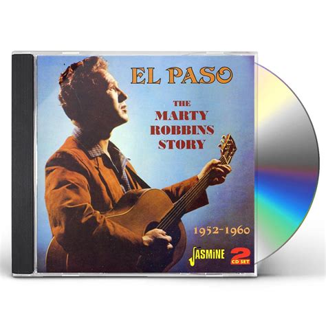 EL PASO: MARTY ROBBINS STORY CD