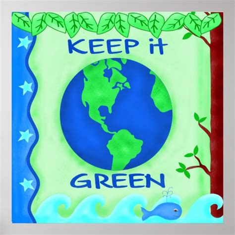 Keep It Green Save Earth Environment Art Poster | Zazzle.com