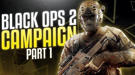 Black Ops 2 Campaign (Part 1) - YouTube