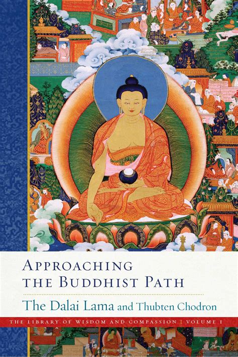 Approaching the Buddhist Path | Book by Dalai Lama, Thubten Chodron | Official Publisher Page ...