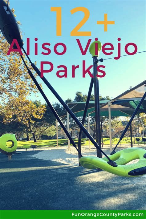 Best Aliso Viejo Parks and Playgrounds - Fun Orange County Parks