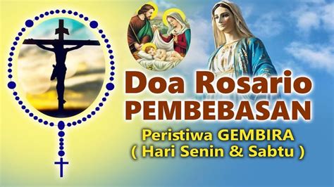 DOA ROSARIO PEMBEBASAN - Peristiwa Gembira (Senin & Sabtu) | Doa Katolik | Rosario, Katolik, Doa