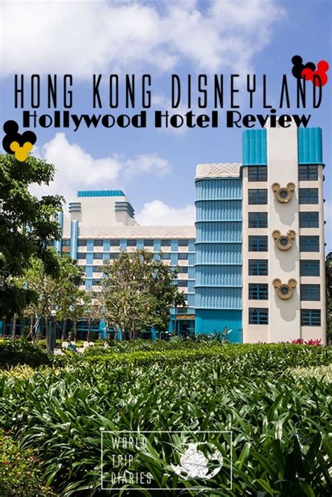 Hong Kong Disneyland Hollywood Hotel Review - World Trip Diaries