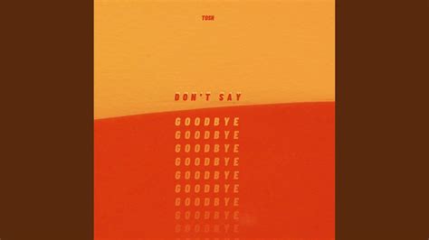 Don't say goodbye - YouTube Music