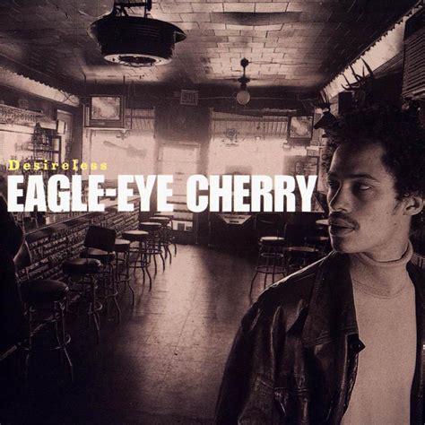 ra3d-tn-rock: Eagle Eye Cherry - Desireless (1997)