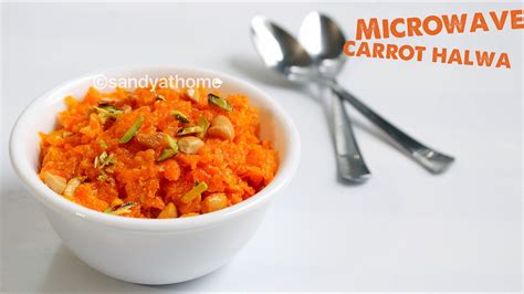 Microwave carrot halwa, Gajar ka halwa - Sandhya's recipes