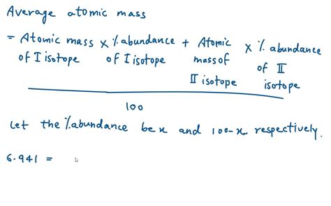 SOLVED: The atomic masses of 6 Li and 7 Li are 6.0151 amu and 7.0160 ...