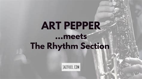 Art Pepper Meets The Rhythm Section - Jazzfuel