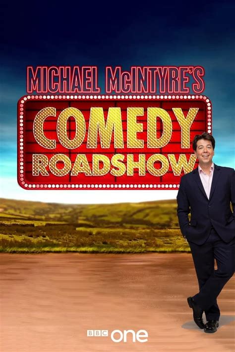 Michael McIntyre's Comedy Roadshow (TV Series 2009-2010) — The Movie ...