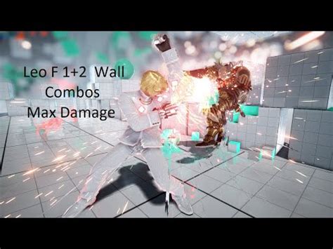 Tekken 7 Leo F 1+2 Wall Combos | Max Damage - YouTube