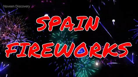 Fireworks Festival In Spain I New Year I Año Nuevo I Campanada I ...