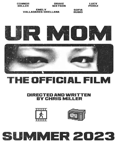 Ur Mom: The Official Film