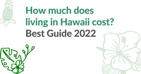 How Much Does Living in Hawaii Cost? Best Guide 2022