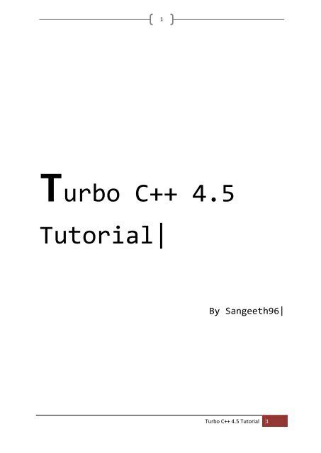 Turbo C++ 4.5 Tutorial