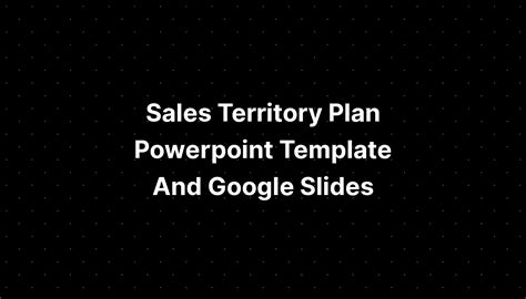 Sales Territory Plan Powerpoint Template And Google Slides - PELAJARAN