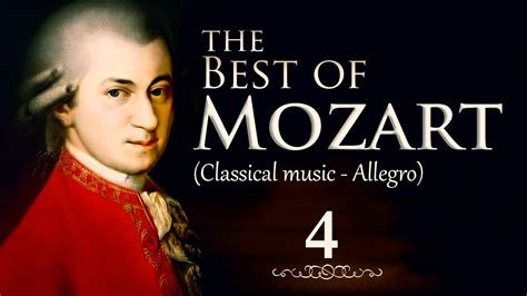 The best of Mozart 4 - Best Classical Music Hub - YouTube