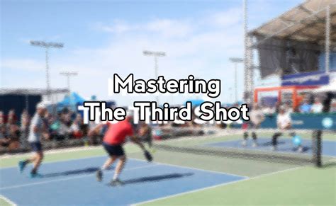 Master the Pickleball Third Shot: Top Strategies for Winning Shots ...