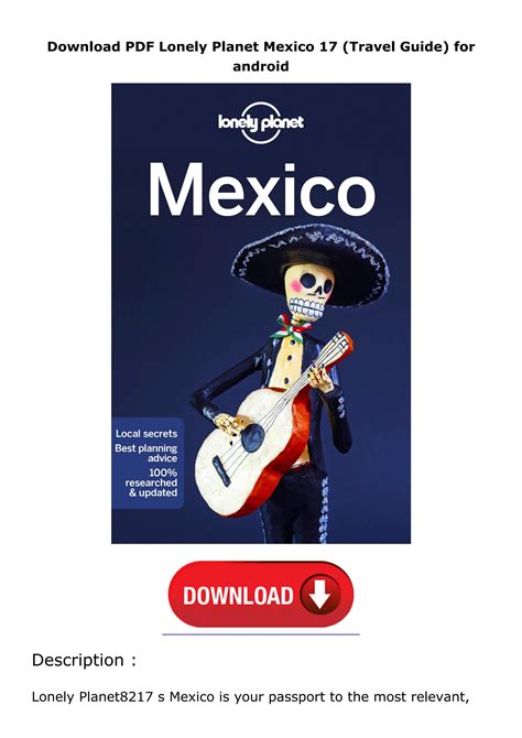 Download PDF Lonely Planet Mexico 17 (Travel Guide) for android by kassandrajomadavid - Issuu